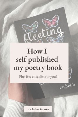 How to Self-Publish a Poetry Book: A Comprehensive Guide